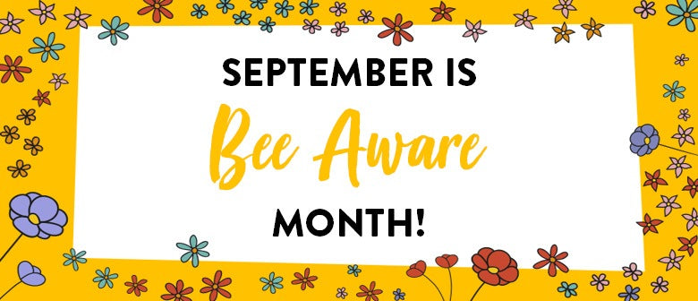 We're Buzzing About Bee Aware Month!