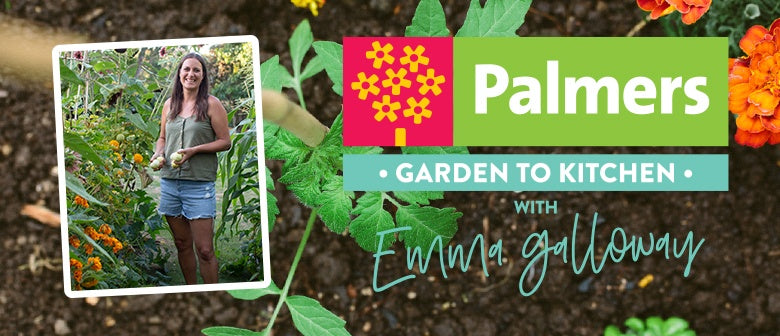 Palmers Garden to Kitchen with Emma Galloway - Labour Weekend Planting