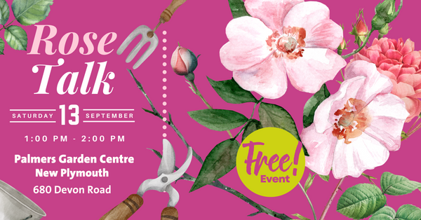 Rose Talk at Palmers New Plymouth
